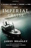 The Imperial Cruise byBradley