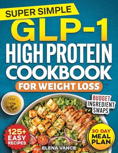 Easy GLP-1 Diet Cookbook with 5 Ingredients: 100+ Simple Recipes and a 3-Month Meal Plan for Appetite Control, Energy, and Healthy Eating - Kindle edition by Fields, Sophia, Barrett, Lisa. Cookbooks, Food Easy GLP-1 Diet Cookbook with 5 Ingredients: 100+ Simple Recipes and a 3-Month Meal Plan for Appetite Control, Energy, and Healthy Eating - Kindle edition by Fields, Sophia, Barrett, Lisa. Cookbooks, Food