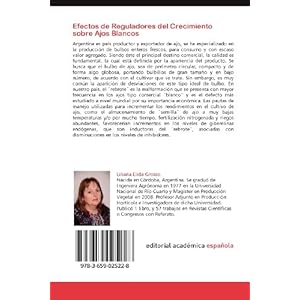 Efectos de Reguladores del Crecimiento sobre Ajos Blancos: Efectos del Ácido Giberélico (Ag3) y del Clomecuato (Ccc), sobre la Ocurrencia de Anormal