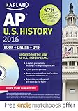 Kaplan AP U.S. History 2016: Book + DVD (Kaplan Test Prep)
