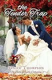 The Tender Trap (The Bella Novella Series Book 5)