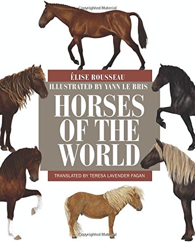 Horses of the World (Princeton Field Guides) by Élise Rousseau