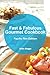 Fast & Fabulous Gourmet Cookbook - Pacific Rim Edition by 
