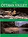 Rivers of the Upper Ottawa Valley: Myth, Magic and Adventure by Hap Wilson