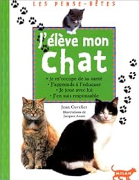 J'élève mon chat