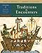 Traditions & Encounters: A Global Perspective on the Past, Vol. 1 From the Beginning to 1500