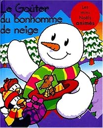 Le  goûter du bonhomme de neige