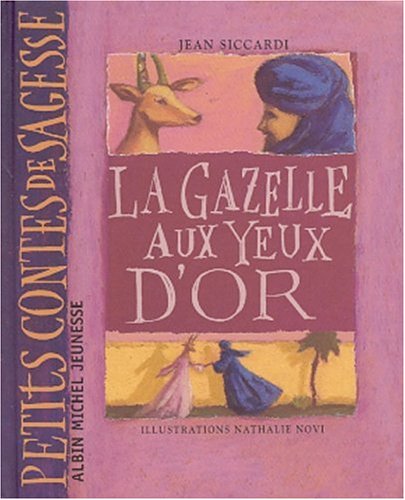 La  gazelle aux yeux d'or