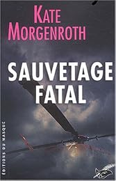 Sauvetage fatal