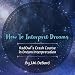 How to Interpret Dreams: RadOwl's Crash Course in Dream Interpretation by