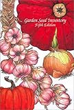 Garden Seed Inventory: An Inventory of Seed Catalogs Listing All Non-Hybrid Seeds Available in the United States and Canada by 