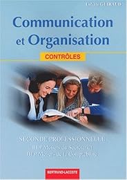 Communication et organisation, seconde professionnelle