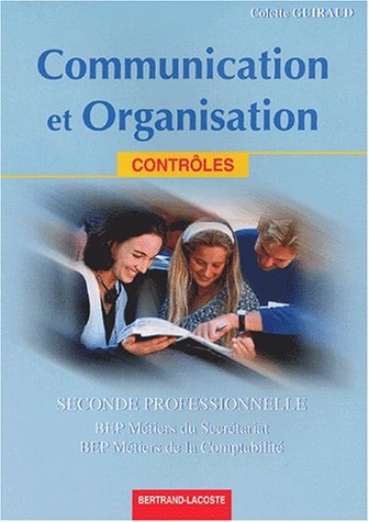 Communication et organisation, seconde professionnelle