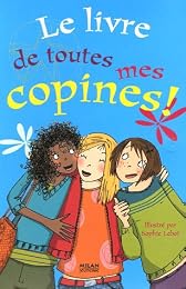 Le  livre de toutes mes copines