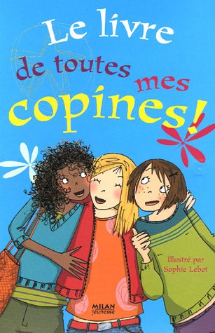Le  livre de toutes mes copines