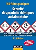 150 fiches pratiques sécurité des produits chimiques au laboratoire (French Edition) by