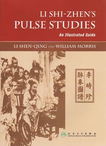 Download Li Shi-Zhens Pulse Studies: An Illustrated Guide PDF