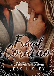 Livro Frágil Coração: (Triologia Familia Hale livro 1)