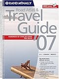 Rand McNally 2007 The Road Atlas & Travel Guide: U.S. / Canada / Mexico (Rand Mcnally Road Atlas and City Guide) by 