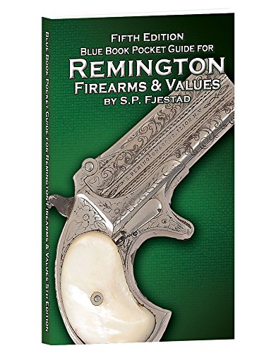 Blue Book Pocket Guide for Remington Firearms & Values by