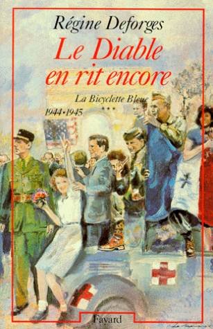 La bicyclette bleue: [03]: Le diable en rit encore