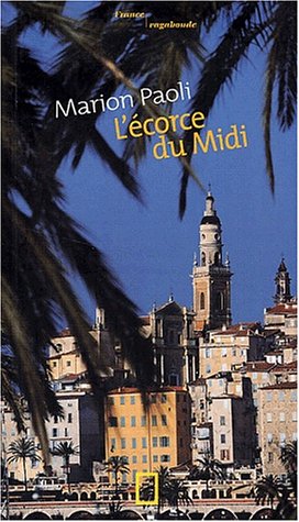 L' écorce du Midi