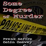 Some Degree of Murder