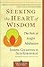 Seeking the Heart of Wisdom: The Path of Insight Meditation (Shambhala Classics) by Joseph Goldstein, Jack Kornfield