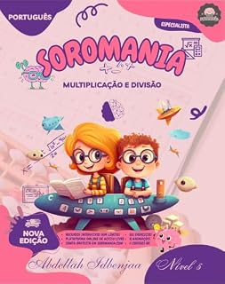 Livro SOROMANIA Matemática Mágica: Ábaco Japonês para Crianças Ocidentais (idades de 5 a 14 anos) - Livro 5 de 5: Aumente a Confiança e a Velocidade com Exercícios Adequados à Fisionomia