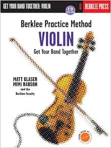 Amazon.com: Berklee Practice Method: Violin (9780634007927 Amazon.com: Berklee Practice Method: Violin (9780634007927