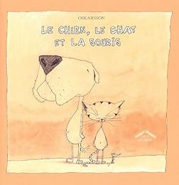 Le  chien, le chat et la souris
