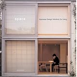 Space: Japanese Design Solutions for Compact Living