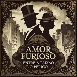 Livro Amor Furioso: Entre a Paixão e o Perigo .