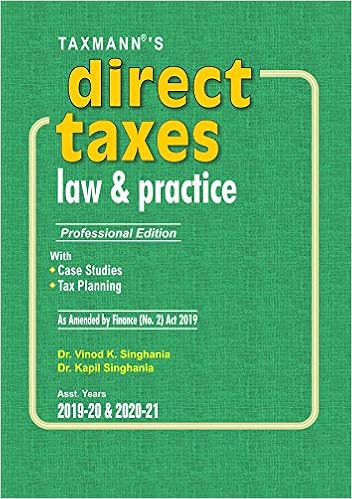 Direct Taxes Law & Practice (Professional Edition)(As Amended by Finance (No.2) Act 2019) (Asst.Years 2019-20 & 2020-21)