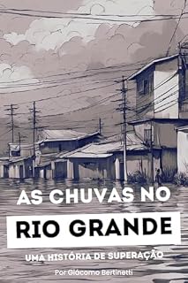 Livro As chuvas no Rio Grande (E-books Infantis Livro 2)