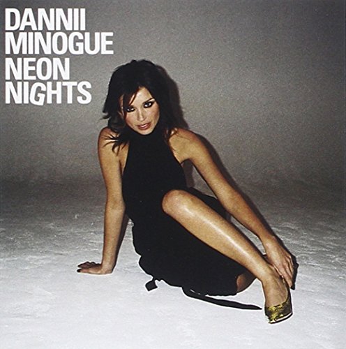 Danni Minogue - Neon Nights - Zortam Music