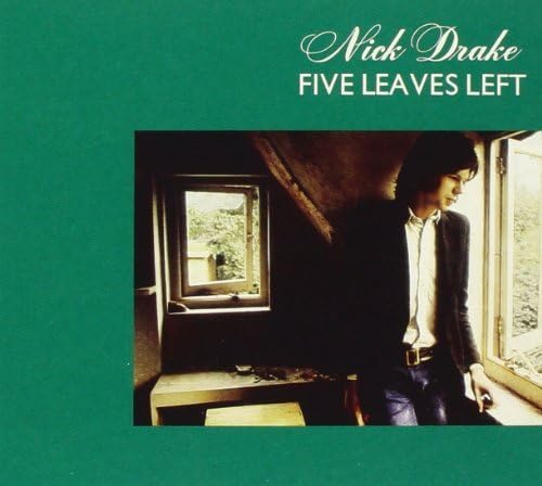 Drake, Nick - Five Leaves Left - Amazon.com Music