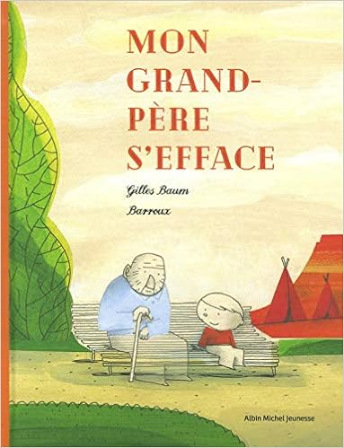 Mon grand-père s'efface