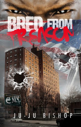 Bred From Treason (Why I Do What I Do Book 2)