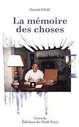 La  mémoire des choses