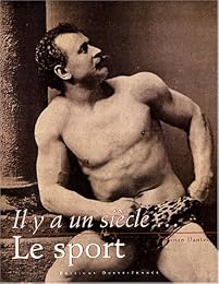 Il y a un siècle, le sport
