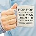 Fathers Day Gift Idea For Dad And Grandpa - Coffee 11oz Mug. Unique Gifts For Men & Husband! Make Him Proud On His Birthday, Christmas, Father's Day - Pop The Man The Myth The Legend By Muggies™