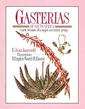 Gasterias of South Africa: A New Revision of a Major Succulent Group by Ernst J. Van Jaarsveld