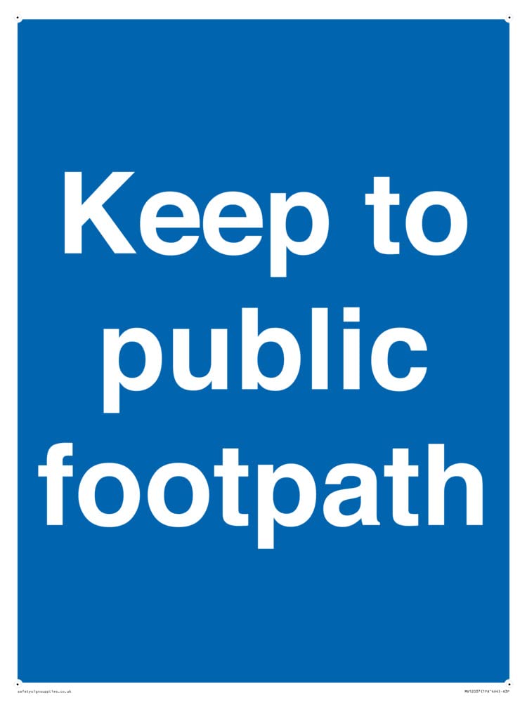 Keep to public footpath Sign - 300x400mm - A3P