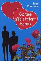 Comme s'ils étaient beaux