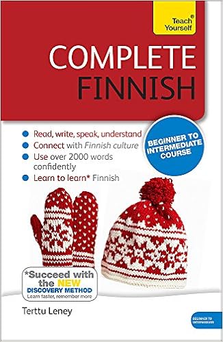 Complete Finnish Beginner to Intermediate Course: Learn to read, write, speak and understand a new language (Teach Yourself), by Terttu Leney Complete Finnish Beginner to Intermediate Course: Learn to read, write, speak and understand a new language (Teach Yourself), by Terttu Leney