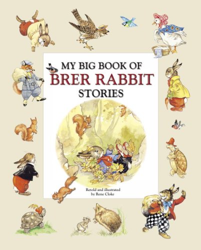 My Big Book of Brer Rabbit Stories: Cloke, Rene: 9780517228715: Amazon ...