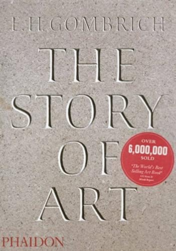 The Story of Art: Gombrich, E. H.: 9780714832470: Amazon.com: Books