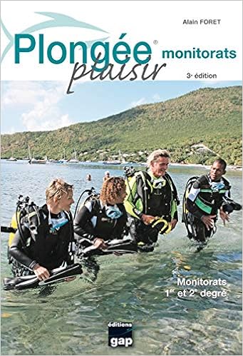 Amazon Fr Plongee Plaisir Monitorat Foret Alain Livres