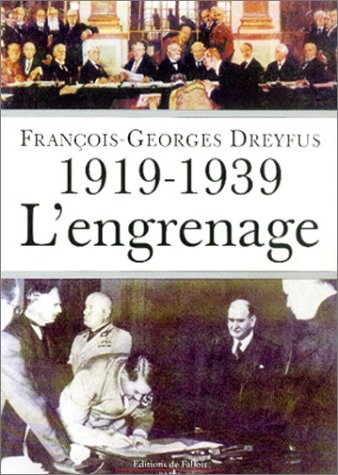 1919-1939 L'engrenage (French Edition) by François G Dreyfus (Paperback)